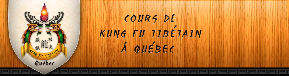 Kung Fu Tibetain Quebec